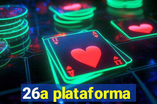 26a plataforma